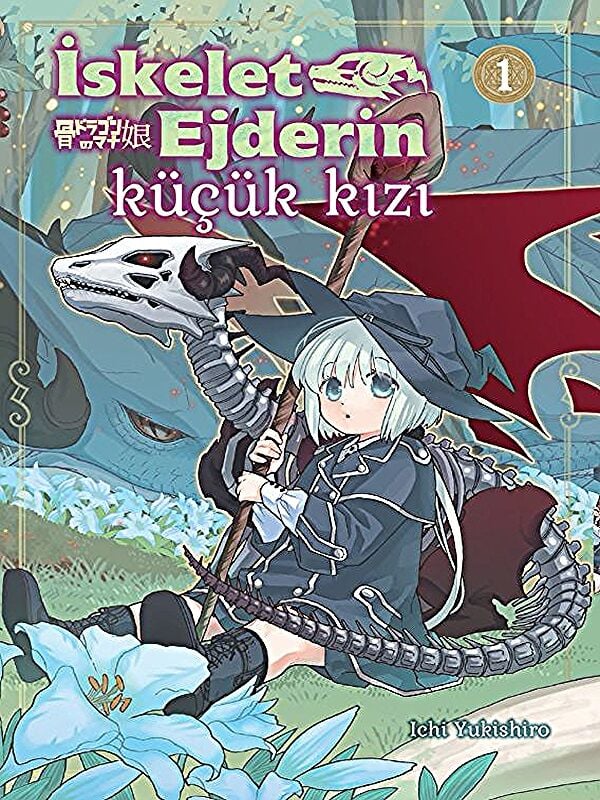 İskelet Ejderin Küçük Kızı 1. Cilt